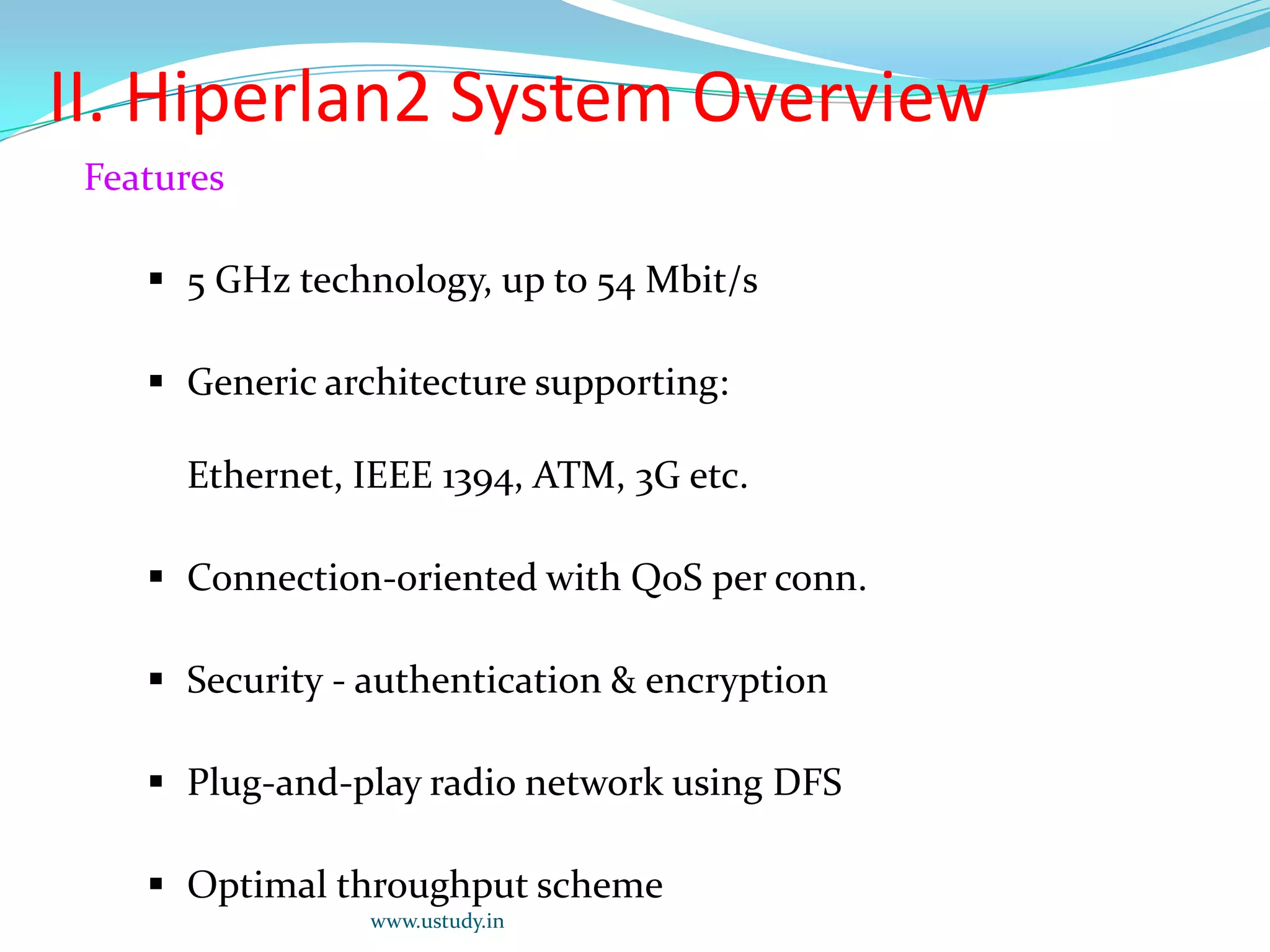 ETSI HiperLAN (HiperLAN Type 1, Type 2, HiperAccess, HiperLink...)