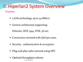 ETSI HiperLAN (HiperLAN Type 1, Type 2, HiperAccess, HiperLink...)