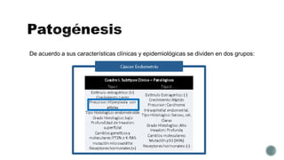 De acuerdo a sus características clínicas y epidemiológicas se dividen en dos grupos:
 