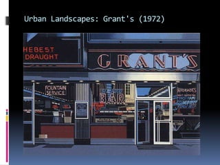 Urban Landscapes: Grant's (1972)
 