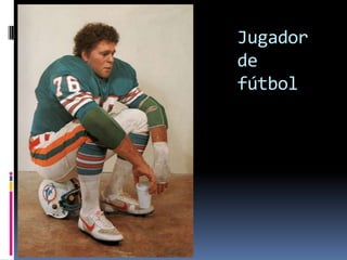 Jugador
de
fútbol
 