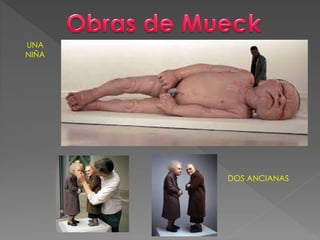 UNA 
NIÑA 
DOS ANCIANAS 
 