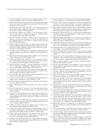 Rubin AS, Pereira CAC, Neder JA, Fiterman J, Pizzichini MMM




 5. Irwin RS, Pratter MR. The clinical value of pharmacologic bronchop-       27. Laprise C, Boulet LP. Asymptomatic airway hyperresponsiveness: a
    rovocation challenge. Med Clin North Am 1990;74:767-78.                       three-year follow-up. Am J Respir Crit Care Med 1997;156:403-9.
 6. Pratter MR, Irwin RS. Is the demonstration of bronchial hyperreactiv-     28. Britton J, Malo J, Pavord I, Richards A, et al. Factors influencing the
    ity the sine qua non for diagnosing symptomatic bronchial asthma?             occurrence of airway hyperreactivity in the general population: the
    Allergy Proc 1989;10:323-7.                                                   importance of atopy and airway caliber. Eur Respir J 1994;7:881-7.
 7. Bersácola SH, Pereira CAC, Silva RCC, et al. Dispnéia crônica de          29. Boezen HM, Postma DS, Schouten JP, et al. PEF variability, bronchial
    causa indeterminada: avaliação de um protocolo de investigação em             responsiveness and their relation to allergy markers in a random popu-
    90 pacientes. J Pneumol 1998;24:283-97.                                       lation (20-70 yrs).Am J Respir Crit Care Med 1996;154:30-5.
 8. Palombini BC, Villanova CA, Araújo E, et al. A pathogenic triad in        30. Burney PGJ, Britton JR, Chinn S, et al. Descriptive epidemiology of
    chronic cough: asthma, postnasal drip syndrome, and gastroesoph-              bronchial reactivity in an adult population: results from a community
    ageal reflux disease. Chest 1999;116:279-84.                                  study. Thorax 1987;42:38-44.
 9. Irwin RS, Curley FJ, French CL. Chronic cough. The spectrum and           31. Hopp RJ, Againdra DO, Bewtra A, et al. Specificity and sensitivity of
    frequency of causes, key components of causes, key components of              methacholine inhalation challenge in normal and asthmatic children. J
    the diagnostic evaluation, and outcome of specific therapy. Am Rev            Allergy Clin Immunol 1984;74:154-8.
    Respir Dis 1990;141:640-7.                                                32. Litonjua AA, Sparrow D, Celedon JC, et al. Association of body mass
10. Sterk PJ, Fabbri LM, Quanjer PH, et al. Airway responsiveness: stan-          index with the development of methacholine airway hyperresponsive-
    dardized challenge testing with pharmacological, physical and sensitiz-       ness in men: the Normative Aging Study. Thorax 2002;57:581-5.
    ing stimuli in adults. Statement of the European Respiratory Society.     33. Tantisira KG, Weiss ST. Complex interactions in complex traits: obesi-
    Eur Respir J 1993;6(Suppl 16):53-83.                                          ty and asthma. Thorax 2001;56(Suppl 2):63-73.
11. Crapo RO, Casaburi R, Coates AL. Guidelines for methacholine and          34. Howard TD, Wiesch DG, Koppelman GH, et al. Genetics of allergy
    exercise challenge testing-1999. Am J Respir Crit Care Med 2000;161:          and bronchial hyperresponsiveness. Clin Exp Allergy 1999;29(suppl
    309-29.                                                                       2):86-9.
12. Sterk PJ. Bronchial hyperresponsiveness: definition and terminology.      35. Townley RJ, Ryo UY, Kolotkin BM, et al. Bronchial sensitivity to meth-
    Pediatr Allergy Immunol 1996;7(Suppl 9):7-9.                                  acholine in current and former asthmatic and allergic rhinitis patients
13. Chatham M, Bleecker ER, Smith PL, et al. A comparison of hista-               and control subjects. J Allergy Clin Immunol 1975;56:429-42.
    mine, methacholine and exercise airways reactivity in normal and asth-    36. Britton J, Lewis S. Objective measures and the diagnosis of asthma.
    matic subjects. Am Rev Respir Dis 1982;126:235-40.                            (Editorial). BMJ 1998;317:227-8.
14. Avital A, Godfrey S, Springer C. Exercise, methacholine, and adenos-      37. Fish JE, Ankin MG, Kelly JF, et al. Regulation of bronchomotor tone
    ine 5’-monophosphate challenges in children with asthma: relation to          by lung inflation in asthmatic and nonasthmatic subjects. J Appl Phys-
    severity of the disease. Pediatr Pulmonol 2000;30:207-14.                     iol 1981;50:1079-86.
15. Van Schoor J, Joos GF, Pawels RA. Indirect bronchial hyperrespon-         38. Ribeiro M, Silva RCC, Pereira CAC. Diagnóstico de asma: compara-
    siveness in asthma: mechanisms, pharmachology and implications for            ção entre o teste de broncoprovocação e a variabilidade do pico de
    clinical research. Eur Respir J 2000;16:514-33.                               fluxo expiratório. J Pneumol 1995;21:217-24.
16. Cockcroft DW. How best to measure airway responsiveness. Am J             39. Gilbert R, Auchincloss JH. Post-test probability of asthma following
    Respir Crit Care Med 2001;163:1514-5.                                         methacholine challenge. Chest 1990;97:562-5. 1082-8.
17. Lotvall J, Inman M, O’Byrne P. Measurement of airway hyperrespon-         40. Ribeiro M, Silva RCC, Pereira CAC. Aplicação do teorema de Bayes
    siveness: new considerations. Thorax 1998;53:419-24.                          para análise das respostas ao teste de broncoprovocação com carba-
18. Phillips YY, Schreiner RD. Streamlining methacholine challenge test-          col em portadores de tosse crônica, dispnéia e chiado. J Pneumol 1992;
    ing. Chest 2001;120:1763-5.                                                   18(Supl 2):60.
19. Chinn S. Methodology of bronchial responsiveness. Thorax 1998;53:         41. Thiadens HA, Postma DS, de Bock GH, et al. Asthma in adult patients
    984-8.                                                                        presenting with symptoms of acute bronchitis in general practice. Scand
20. Boulet LP, Laviolette M, Turcotte H, et al. Bronchial subepithelial fi-       J Prim Health Care 2000;18:188-92.
    brosis correlates with airway responsiveness to methacholine. Chest       42. Juniper EF, Frith PA, Hargrave FE. Airways responsiveness to hista-
    1997;112:45-52.                                                               mine and methacholine: relationship to minimum treatment to control
21. Chetta A, Foresi A, Del Donno M, et al. Bronchial responsiveness to           symptoms of asthma. Thorax 1981;36:575.
    distilled water and methacholine and its relationship to inflammation     43. Josephs LK, Gregg I, Holgate ST. Does non-specific bronchial respon-
    and remodeling of the airways in asthma. Am J Respir Crit Care Med            siveness indicate the severity of asthma? Eur Respir J 1990;3:220-7.
    1996;153:910-7.                                                           44. Weiss ST, Van Natta ML, Zeiger RS. Relationship between increased
22. Martin JG, Duguet A, Eidelman DH. The contribution of airway smooth           responsiveness and asthma severity in the childhood asthma manage-
    muscle to airway narrowing and airway hyperresponsiveness in dis-             ment program. Am J Respir Crit Care Med 2000;172:50-6.
    ease. Eur Resp J 2000;16:349-54.                                          45. Gibbons WJ, Sharma A, Lougheed D, et al. Detection of excessive
23. Fredberg JJ. Airway obstruction in asthma: does the response to a             bronchoconstriction in asthma. Am J Respir Crit Care Med 1996;153:
    deep inspiration matter? Respir Res 2001;2:273-5.                             582-589.
24. Lundgren R, Soderberg M, Horstedt P, et al. Morphological studies of      46. Lee P, Abisheganaden J, Chee CB, et al. A new asthma severity index:
    bronchial mucosal biopsies from asthmatics before and after ten years         a predictor of near-fatal asthma? Eur Respir J 2001;18:272-8.
    of treatment with inhaled steroids. Eur Respir J 1988;1:883-9.            47. Cartier A, Pineau L, Malo JL. Monitoring of maximum expiratory peak
25. Trigg CJ, Bennett JB, Tooley M, et al. A general practice based survey        flow rates and histamine inhalation tests in the investigation of occupa-
    of bronchial hyperresponsiveness and its relation to symptoms, sex,           tional asthma. Clin Allergy 1984;14:193-6.
    age, atopy, and smoking. Thorax 1990;45:866-72.                           48. Baur X, Hubber H, Degens PO, et al. Relation between occupational
26. Laprise C, Laviolette M, Boulet M, et al. Asymptomatic airway hyper-          asthma case history, bronchial methacholine challenge, and specific
    responsiveness: relationships with airway inflammation and remodel-           challenge test in patients with suspected occupational asthma. Am J
    ling. Eur Respir J 1999;14:63-73.                                             Ind Med 1998;33:114-22.

S 118                                                                                                              J Pneumol 28(Supl 3) – outubro de 2002
 