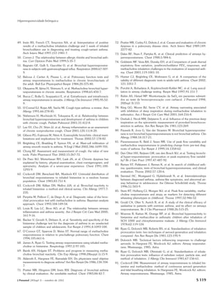 Hiperresponsividade brônquica




49. Irwin RS, French CT, Smyrnios NA, et al. Interpretation of positive        72. Pratter MR, Curley FJ, Dubois J, et al. Causes and evaluation of chronic
    results of a methacholine inhalation challenge and 1 week of inhaled           dyspnea in a pulmonary disease clinic. Arch Intern Med 1989;149:
    bronchodilator use in diagnosing and treating cough-variant asthma.            2277-82.
    Arch Intern Med 1997;157:1981-7.                                           73. Dales RF, Nues F, Partyka K, et al. Clinical prediction of airways hy-
50. Corren J. The relationship between allergic rhinitis and bronchial asth-       perresponsiveness. Chest 1988;5:984-6.
    ma. Curr Opinion Pulm Med 1999;5:35-7.                                     74. Goldstein MF, Veza BA, Dunsky EH, et al.Comparison of peak diurnal
51. Bagnato GF, Gulli S, Giacobbe O, et al. Bronchial hyperresponsive-             expiratory flow variation, postbronchodilator FEV1 responses, and
    ness in subjects with gastroesophageal reflux. Respiration 2000;67:507-        methacholine inhalation challenges in the evaluation of suspected asth-
    9.                                                                             ma. Chest 2001;119:1001-10.
52. Bahous J, Cartier A, Pineau L, et al. Pulmonary function tests and         75. Hunter CJ, Brightling CE, Woltmann G, et al. A comparison of the
    airway responsiveness to methacholine in chronic bronchiectasis of             validity of different diagnostic tests in adults with asthma. Chest 2002;
    the adult. Bull Eur Physiopathol Respir 1984;20:375-80.                        121:1051-7.
53. Okayama M, Iijima H, Shimura S, et al. Methacholine bronchial hyper-       76. Purohit A, Bohadana A, Kopferschmitt-Kubler MC, et al. Lung auscul-
    responsiveness in chronic sinusitis. Respiration 1998;65:450-7.                tation in airway challenge testing. Respir Med 1997;91:151-7.
54. Bucca C, Rolla G, Scappaticci E, et al. Extrathoracic and intrathoracic    77. Rubin AS, Hetzel MP. Monitorização da SaO2 em pacientes submeti-
    airway responsiveness in sinusitis. J Allergy Clin Immunol 1995;95:52-         dos ao teste de broncoprovocação com carbacol. J Pneumol 1994;
    9.                                                                             20(Supl 3):153.
55. O’Connel EJ, Rojas AR, Sachs MI. Cough-type asthma: a review. Ann          78. King GG, Moore BJ, Seow CY, et al. Airway narrowing associated
    Allergy 1991;66:278-85.                                                        with inhibition of deep inspiration during methacholine inhalation in
56. Nishimura H, Mochizuki H, Tokuyama K, et al. Relationship between              asthmatics. Am J Respir Crit Care Med 2001;164:216-8.
    bronchial hyperresponsiveness and development of asthma in children        79. Orehek J, Nicoli MM, Delpierre S, et al. Influence of the previous deep
    with chronic cough. Pediatr Pulmonol 2001;31:412-8.                            inspiration on the spirometric measurement of provoked bronchocon-
57. Lee SY, Cho JY, Shim JJ, et al. Airway inflammation as an assessment           striction in asthma. Am Rev Respir Dis 1981;123:269.
    of chronic nonproductive cough. Chest 2001;120:1114-20.                    80. Pauwels R, Joos G, Van der Straeten M. Bronchial hyperresponsive-
58. Gibson PG, Fujimura M, Niimi A. Eosinophilic bronchitis: clinical mani-        ness is not bronchial hyperresponsiveness is not bronchial asthma. Clin
    festations and implications for treatment. Thorax 2002;57:178-82.              Allergy 1988;18:317-21.
                                                                               81. Parameswaran K, Beld J, Sears MR. Use of peak flow variability and
59. Brightling CE, Bradding P, Symon FA, et al. Mast-cell infiltration of
                                                                                   methacholine responsiveness in predicting change from pre-test diag-
    airway smooth muscle in asthma. N Engl J Med 2002;346:1699-705.
                                                                                   nosis of asthma. Eur Respir J 1999;14:1358-62.
60. Chung KF. Assessment and measurement of cough: the value of new
                                                                               82. Den Otter HH, Reijnen GM, van den Bosch WJ, et al. Testing bronchi-
    tools. Pulm Pharmacol Ther 2002;15:267-72.
                                                                                   al hyper-responsiveness: provocation or peak expiratory flow variabil-
61. De Paso WJ, Winterbauer RH, Lask JA, et al. Chronic dyspnea has                ity? Br J Gen Pract 1997;47:487-92.
    explained by history, physical examination, chest roentgenogram, and
                                                                               83. Remes ST, Pekkanen J, Remes K, et al. In search of childhood asth-
    spirometry. Analysis of a seven-year experience. Chest 1991;100:
                                                                                   ma: questionnaire, tests of bronchial hyperresponsiveness, and clinical
    1293-9.
                                                                                   evaluation. Thorax 2002;57:120-6.
62. Cockcroft DW, Berscheid BA, Murdock KY. Unimodal distribution of
                                                                               84. Siersted HC, Mostgaard G, Hyldebrandt N, et al. Interrelationships
    bronchial responsiveness to inhaled histamine in a random human
                                                                                   between diagnosed asthma, asthma-like symptoms, and abnormal air-
    population. Chest 1983;83:751-4.
                                                                                   way behaviour in adolescence: the Odense Schollchild study. Thorax
63. Cockcroft DW, Killian DN, Mellon JJA, et al. Bronchial reactivity to           1996;51:503-9.
    inhaled histamine: a method and clinical survey. Clin Allergy 1977;7:
                                                                               85. Stein RT, Holberg CJ, Morgan WJ, et al. Peak flow variability, metha-
    235.
                                                                                   choline responsiveness and atopy as markers for detecting different
64. Perpiña M, Pellicer C, de Diego A, et al. Diagnostic value of the bron-        wheezing phenotypes in childhood. Thorax 1997;52:946-52.
    chial provocation test with methacholine in asthma: Bayesian analysis
                                                                               86. Gould CA, Olier S, Aurich R, et al. A study of the clinical efficacy of
    approach. Chest 1993;104:149-54.
                                                                                   azelastine in patients with extrinsic asthma, and its effect on airways
65. Louis R, Lau LC, Bron AO, et al. The relationship between airways              responsiveness. Br J Clin Pharmacol 1988;26:515-25.
    inflammation and asthma severity. Am J Respir Crit Care Med 2000;
                                                                               87. Woenne R, Kattan M, Orange RP, et al. Bronchial hyperreactivity to
    161:9-16.
                                                                                   histamine and methacoline in asthmatic children after inhalation of
66. Backer V, Grouth S, Dirksen A, et al. Sensitivity and specificity of the       SCH 1000 and chlorpheniramine maleate. J Allergy Clin Immunol
    histamine challenge test for the diagnosis of asthma in an unselected          1978;62:119-124.
    sample of children and adolescents. Eur Respir J 1991;4:1093-100.
                                                                               88. Ryan G, Dolovich MB, Roberts RS, et al. Standardization of inhalation
67. O’Connor GT, Sparrow D, Weiss ST. Normal range of methacholine                 provocation tests: two techniques of aerosol generation and inhalation
    responsiveness in relation to prechallenge pulmonary function. Chest           compared. Am Rev Respir Dis 1981;123:195-9.
    1994;105:661-6.
                                                                               89. Dolovich MB. Technical factors influencing responses to challenge
68. James A, Ryan G. Testing airway responsiveness using inhaled metha-            aerosols. In Hargrave FE, Woolcock AJ, editors: Airway responsive-
    choline or histamine. Respirology 1997;2:97-105.                               ness, Mississauga, 1985, Astra.
69. Banik AN, Holgate ST. Problems and progress in measuring metha-            90. Ryan G, Dolovich MB, Obminski G, et al. Standardization of inhala-
    choline bronchial reactivity. Clin Exp Allergy 1998;28(suppl 1):15-9.          tion provocation tests: influence of nebulizer output, particle size, and
70. Alderoth E, Hargrave FE, Ramsdale EH. Do physicians need objetive              method of inhalation. J Allergy Clin Immunol 1981;67:156-61.
    measurements to diagnose asthma? Am Rev Respir Dis 1986;134:704-           91. Cockcroft DW. Measurement of airway responsiveness to inhaled his-
    7.                                                                             tamine and methacholine: method of continuous aerosol generation
71. Pratter MR, Hingston DM, Irwin RSI. Diagnosis of bronchial asthma              and tidal breathing inhalation. In Hargreave FE, Woolcock AJ, editors:
    by clinical evaluation. An unreliable method. Chest 1983;84:42-7.              Airway responsiveness, Mississauga, 1985, Astra.

J Pneumol 28(Supl 3) – outubro de 2002                                                                                                             S 119
 