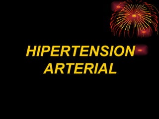 HIPERTENSION ARTERIAL 