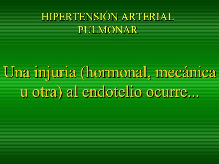Hipertension Arterial Pulmonar Hipertension Arterial Pulmonar