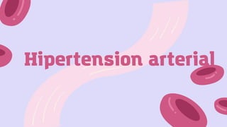 Hipertension arterial
 