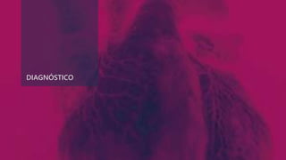 DIAGNÓSTICO
 