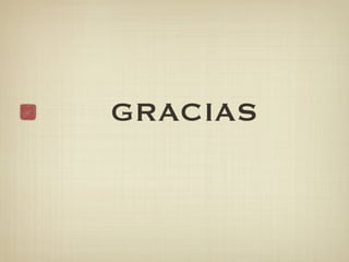 GRACIAS
 