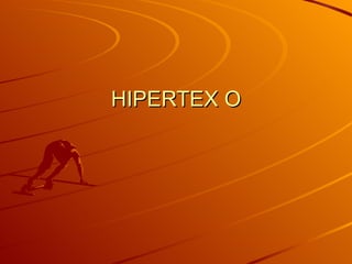 HIPERTEX O 