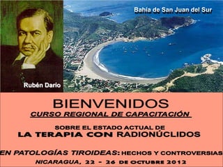 Rubén Darío
Bahía de San Juan del Sur
 