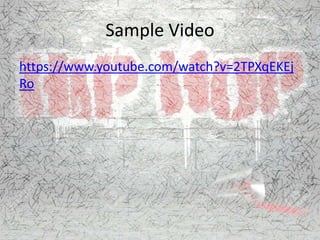 Sample Video
https://www.youtube.com/watch?v=2TPXqEKEj
Ro
 