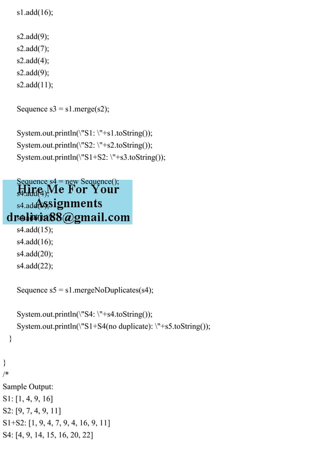 Hi, Please find my code##### Sequence.java ##############import.pdf