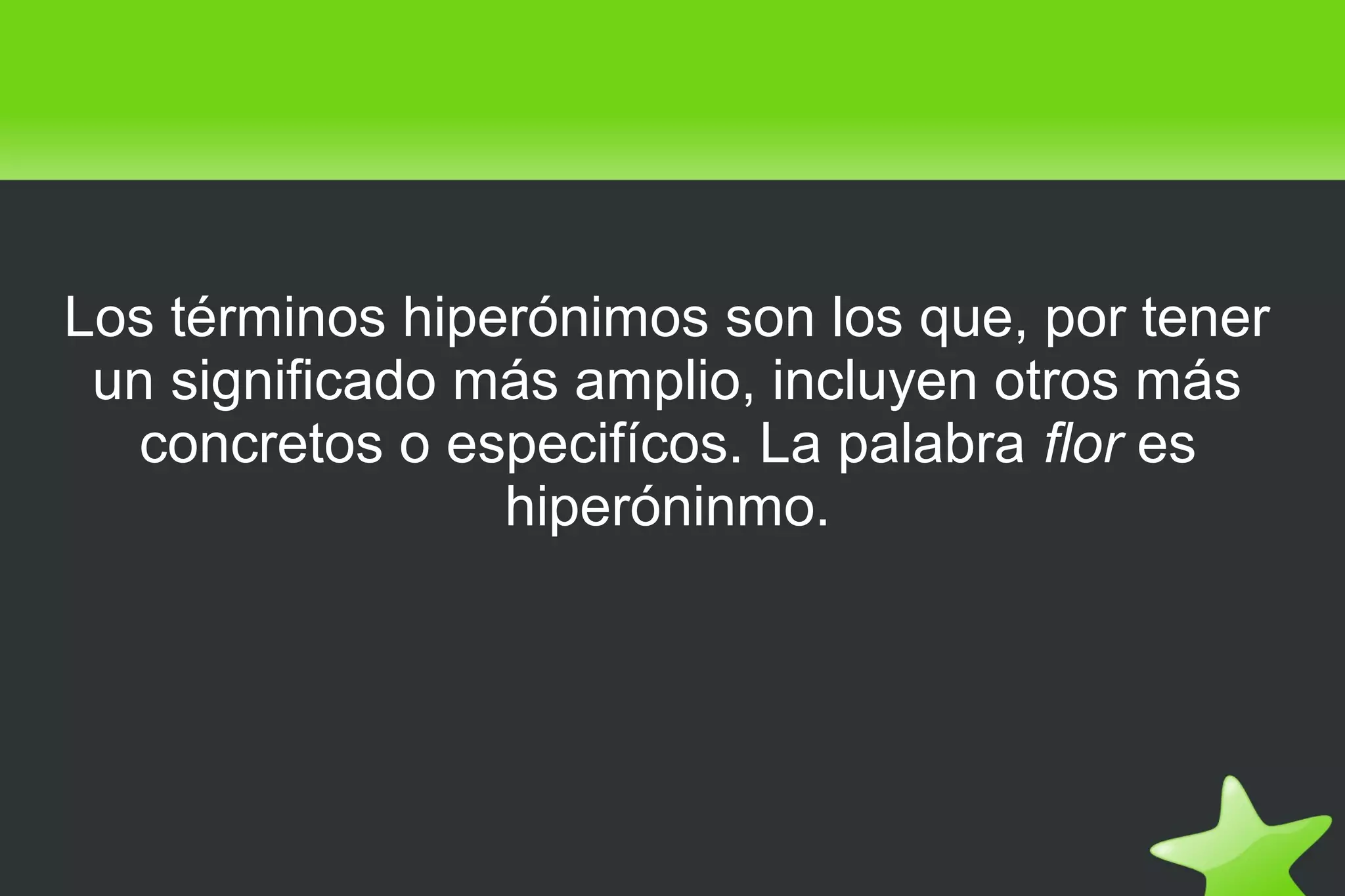 Hipónimos e hiperónimos diapositivas