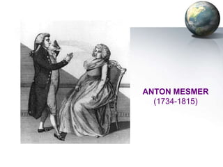 ANTON MESMER
  (1734-1815)
 