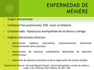 Presbiacusia.2 tipos alteraciones:Atrofia epitelial.-degeneración en vuelta basal del conducto coclear y de lenta progresión a vértice (cel. Corti) Inicia a los 30 años y acentúa después de los 50 añosAtrofia neural.- degeneración de células del ganglio espiral (inicio en vuelta basal); acompañada con degeneración neuronal en las vías auditivas centrales.Diferencia entre una y otra depende de edad de inicio y la perdida relativa de la discriminación para las palabras.Fajardo Dolci German, Chavolla Magaña Rogelio. Otorrinolaringología y cirugía de cabeza y cuello. 2 Ed. Sistemas Inter Editores. Pp 202 - 204
