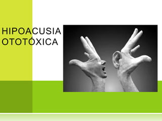 TRAUMATISMO CRANEOENCEFÁLICOGolpe en la cabeza produce onda de presión sobre el cráneo que se transmite a través del hueso.La lesión coclear asemeja mucho al trauma acústico de intensidad alta.Lalwani Anil K. Diagnóstico y Tratamiento en otorrinolaringologia, cirugia de cabeza y cuello.  2 Ed. Manual Moderno. Pp. 767
