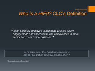 High Potential Talent: One Firm's Approach to HIPO Development