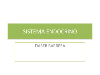 SISTEMA ENDOCRINO FAIBER BARRERA 