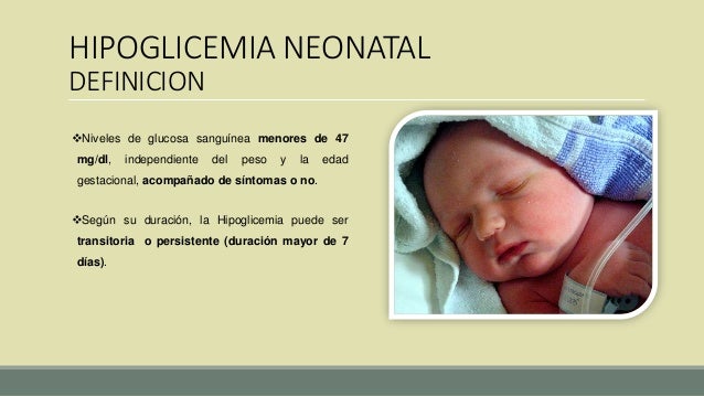 Hipoglicemia neonatal Hipoglicemia neonatal
