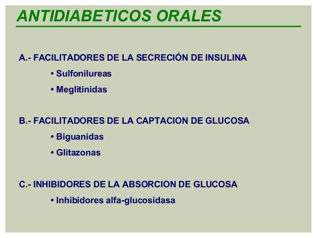 Hipoglicemiantes orales Hipoglicemiantes orales