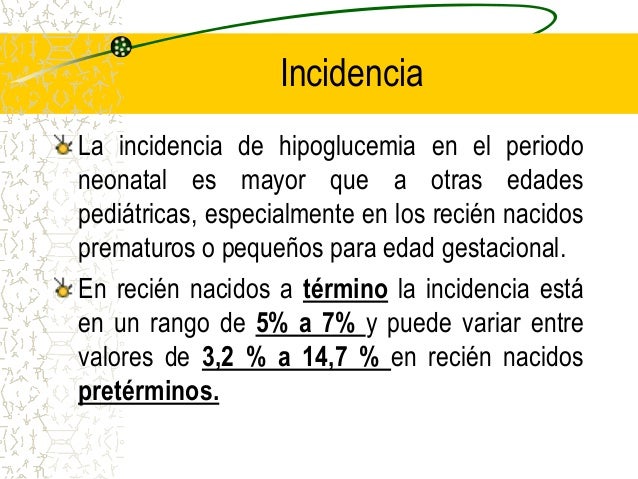 Hipoglucemia recien nacido Hipoglucemia recien nacido