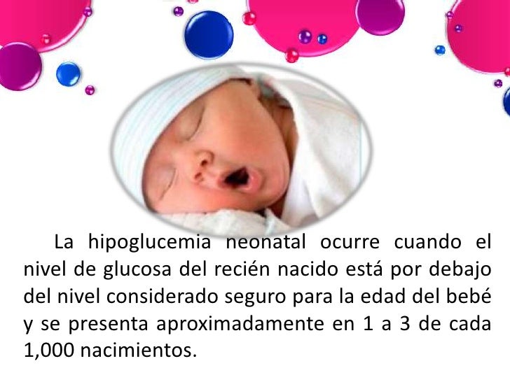 Hipoglucemia neonatal Hipoglucemia neonatal