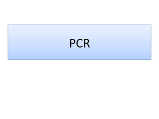 PCR	
  
 