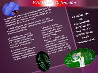 VALIDEZ. Definición
 