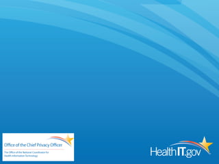 HIPAA 101 for Entrepreneurs - Joy Pritts, Office of the National Coordinator for Health IT