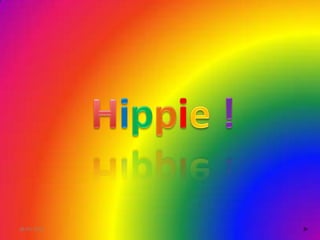 26-05-2011 Hippie ! 