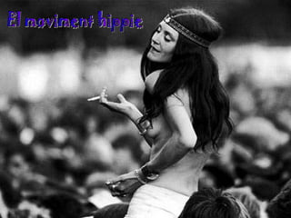 El moviment hippie 