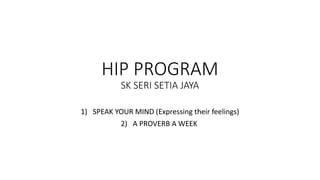 Hip Programme Sample HIP PROGRAM at school. high immersive program | PPTX