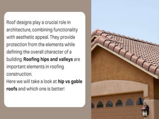 HIP ROOF VS. GABLE ROOF