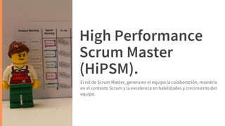 High Performance Scrum Master