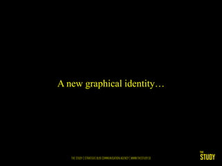 A new graphical identity…
 