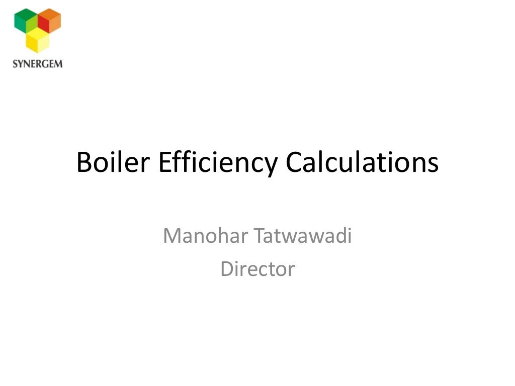 Boiler Efficiency Calculations