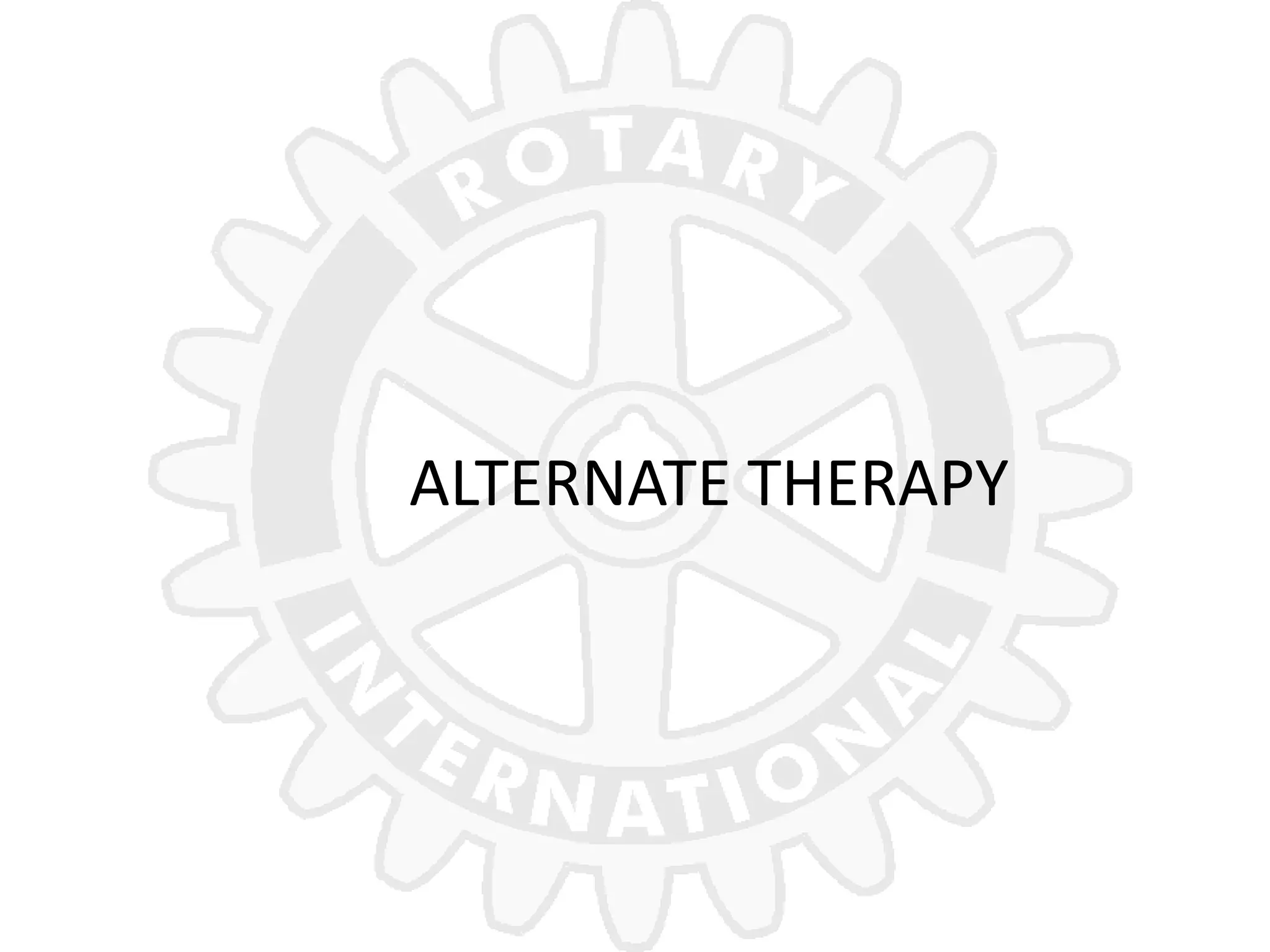 ALTERNATE THERAPY
 