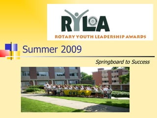 Summer 2009 Springboard to Success 