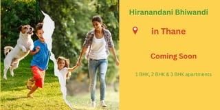 Hiranandani Bhiwandi
in Thane
Coming Soon
1 BHK, 2 BHK & 3 BHK apartments
 