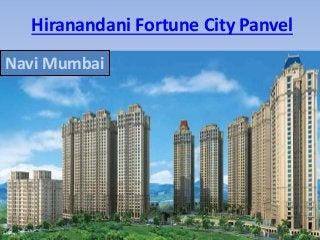 Hiranandani Fortune City Panvel
Navi Mumbai
 