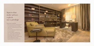 Apartment Amenities
- Marble flooring in living, dining  bedrooms
- Immaculately painted walls and ceilings
- Large deck in living/dining area with sliding
balcony doors
- Aluminium double-glazed windows for heat
and sound insulation
- Kitchen with platform, cabinets at the
base, stainless steel sink, water purifier
- Well-designed toilets with Premium
Sanitary fittings with tiles on floor and wall
- Intercom linked security services
- Separate access to the servant’s room
Spaces that
make privacy
a ven,
not a privilege
Representation Image
 