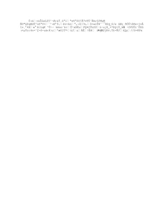 Ó›&o&Ţ›aLZ5¹·Ø;&ŧ¸žª‘ª«4ŗS–!€7vPÑªËm;GƒMµR
                                                Ŕ
ƒD"QţqŒdŸ^œšªV>ª³›Hř9.v-knŗ‚¬
                                  l´…0=«rŠ¥ˆ«¯§ÿ _6/e 4Øç ðÓÛßKe-jvÂ
“v¸ř4Xw  Š|Lq€ ^Ô·~ këso¨k:Õ¹x¦ËuFQ¤…‰OU›~u¿E_×*ũŨ{Ö_”± ·OVUÔì`Ôôû
                                                           -Â
›+µŧo:4n=ˆ-õŕu†‹K›;řæ˜]Ö'ŕ›JuÁËŸÈ ›VŨ
                                             •<MJjÐv.T£-ƒƒ‡Qµ//š=KPx
 