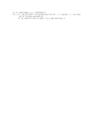 ¬29zÓØLL–šœŕ™d_‘¿‹¿žC
                       •ÊÎêÐM;8-
ŗc—¯¡<U«dø_XÒ7‘%œ×´6!lŪ¤†ÿ±vŸ‰ø'ÔH …{Řj
                                             œ‡š¥}}~RI¤^H˜¨
       4ÑÃÀ¬…ţÁd‡¡æµ×™Œ•/ž#_
      5©Ê_(Ñ†#ƒ©2•ØŪQ‡t¯š¿i)[€ÿ àKgÌfAqu´ô
                                       ü
 