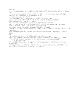 ř&ˆ¿(Fŕ
Ś‡Œ]ÁøS‡ƒÑEÿ É©ÿ øº‰|¿ÔŸ|K~I)l²"ŸpËŨ¯f=+Ž3LU|3¥Bœ…mũÍ-Y‹`ŽÑ-ÏRqN—
{§‡
~ x3¶•ÿ ŖS•ñtÓð«Á£þ`ÿ ù57ÿ ]ƒ«‰¯:9Ÿ+Ū~Ëÿ •æv¬% ä_r<ã[øqá ?E¿¼ >>Ío$Àýªo
áR¿‘TgÕ'Âw·n0ÑŧŘŸUU_Mt  îþÅðûWppÏ Â ®ç
Bj?ƒ™Ÿeøy¥)4Á‹o}Î~˜¯Yˆ*Ï-
Ŗ¨&”$µm’§sÆŒ#Š„Rª[ƒ[wc¬Õ”~€¢¦]Ŗ·’™—MŸMªO˜¯4Ũ›‘Jh-†  ë®Ŕ
,úì@™z>*]Ũ‡†“ªŢ^ÿ  • _U~Ô›O‡Z{ -†‰˜ÿ ¦dƒEaI(e¤%žÓK“ÒªũŪ2
œb¦¦¡…w¡ÃB¿»'oÖ‘¤›>›TŸ^     ðŕ†ţŕ
âï Ï¨ê÷ Ñ0¹hc[vEB¨‚…£»øW¨žZ»Ã-fB/„  ÀØ/—&¡ø'k™?ŸÔX
‡›Ð©¿l~€Q„¯<-_:Ô£)%DÖ…zQ-ŠŒ&§řo”v9|Ñ×MŘž?y™ÕRËÑ#,‡²‰*‘›–T~   iþ ½¸¹
ŢŚMCˆ;ũbO‚œd!‡2ţqŠŚe…¸9¯  ø§auàOØxGŒŨţæS™ˆ
dÎ£Ũš‚›‚}+LaˆÐiÏV¢æřµ^Ô§ ‚œØŒ5<4¢ZƒoŪ#Ž%9Á¬ øŠ/
xNÿ Vŗ2+ŸŠ¤¸Aœ—}-  /R·ÔôËkû&ßmq É ö#<û×žL¸žIƒ|f’lm¤¦<Œ·‰œw€x9n
 WÅrÖÒ1»ŕ
ř[ÿ ŘÑŠ¨‚N•ŧŽ¶g5Ŧ«[•…c´¶ À›Î±s¨¤Ŗ‘Š$@‚Òc6rI9  ţ=+ťG€• •øV:ßýõ'ÿ ¯WŢ(†D
Ţ(Õ#E
ª8
 @*UnsÖµÆç L]WV¶ 6ÿ ¿/ŔÔťÂÎœTc?Á 5^x¡ŨŪ4xs:£‡/µ>'uµu¹-
‰AÊ3È´EÈÁÆ -}>£€;W•þÒÚa¹ðE®§-DÚuÒ¶áÔ+ü§ÿ -Ö^©†mYu¿ zŠŪ¤m˜«$~   "¢9¤<
^Š¥-T¯ ®Ý-ªÕë±¸Tœ¿ShzECÈ€HµWÊªu4R•”™v¨¦nÕ™[igÏŤÒ  -Ũ+æÏ‚Ÿ
      4• x^ãVÖî5 ]4 -
ªˆ ¨U$ÈŧØÂ´¢Šm•ÑŪøŸ@~g…a -þcª&5_‡ˆ±øM¢n <þlíÿ Ř±ÿ Ţ…¯«Ë±U2žŤŤ"‹‹œæ¢•
EÒ‡¨R²ŒŔ
‰O‰ÿ gM4iS?Ÿµ”‘R‚Õ#¬¤t ª®ÜúóÚ«~ËÚ…/o.¡Òt„>*Ñ_ÐpYŸÐŠr¡†Y[ƒÆFTŢø›8Î{
×Î¿ ¬.¾ |JÓüu¡¡û5…£‘QŢÈGÎ£Ö×'     ˜¯S'Î±‚ţ
 