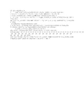 Ţ QÕ¬-uM2ˆÃP…gª•
I     ¨äqÈ¯s(ÇK ]TÝl×uýleŠÃ*˜…:˜9ƒ¥¿Öÿ tHÈÃIL}Ś»0Ũ§o™‹¶h<
¶~k›ª ²¡˜Ū¡kÓ¬‘ °±·³¶Ë··b‰'j(À<ţ  z‚•O‡4ÁZŧ¡¹Ţ-
–]0Ož¤g•§œ6.œs-TN…Î^}<<ţ ØÃ{XÏŦ·ˆµ9£økJ³m{HV·µŠ6—
r ü^¹-Cã Řÿ # •ÿ •±•UÐ¯ÂŖ¢qÿ •t•ŦŸÁ_˜ÿ É©ÿ øºÖ£Ëg79Jw~Qÿ 1Æ8¨¤
                                    _Sÿ
ř•Þÿ ÈÝ>-
ðæ‰?¤‡l_žU>¦ÔÐ•Ão-Ŗ K#DŢ“6f' Ŗ ü*• ÿ Ð ÿ &§ÿ ˆÆ©Ŧ¦ÂºV¡‘Ÿ¤‹]BÕŠ
                                      ÿ
•´JÛO®
  S/ìîWÊç•Hÿ ©qx«¢oWŪGŸžVÿ ‰£€Ï
i`å Ê/íºR[ÿ Q^ÕŢsXw Ñ§ñ ZäÖ{õXñ²s+ñ—ŒoC[´¨c1tÓ¥Nš~ˆ·Í´GB„¨Îs
                     -                                              ŕ
Ú€Ñ ooAˆÍ9^&›µ ŧmp8Œ§Æ#¥{™<Ţ‡™T¤Ë‡OQUŤ’ƒ´Zq«
       «¦yÏÃO ^Ï'‡|L¦6„Ťd‡Î •÷±Ï¸äw¯F¬-
gÂz.±¨[…ŢÕ| ys+ƒŘÊ0ÎL˜-ť0 -ñµ(Vŕª¡¹oºŽŸŕŕ‰g‡…HGŔ
£½¶}mæ QEp!EPEPEPEPEPEPEPEPEPEPEPEPE¡€N¡Š
  QE QE QE QE QE QE QE QE QE QE QE QE QE QE QE QE QE QE
QE QE QE QE QE 4ÒSé´
)ÒPf¢j˜ÒL*ˆÁ7ũŤ ŖÏ£ Á‚Ť “+th˜/ÐµJµÑeX T€‹Ÿ=hhLš6ÊŘš•~U-µ_#%©Êw.GJÆH
ÍŖÆpŢjx›qŠŠª˜QÁ‰Ò«@8 šÂQ%¡ÆJ·æ£…ª6I¨ ¬'
                                           ŕå
 
