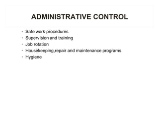 ADMINISTRATIVE CONTROL
 