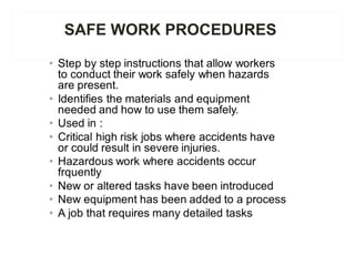 SAFE WORK PROCEDURES
 