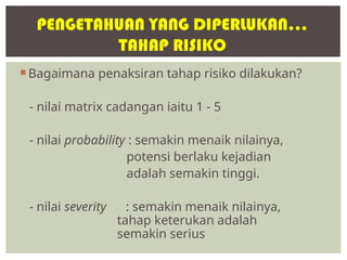 HIRARC HAZARD IDENTIFICATION RISK ASSESSMENT RISK CONTROL | PPT