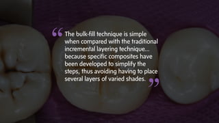 Traditional Layering vs. Modified Bulk Filling